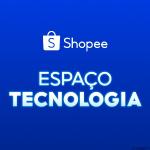 Cupom Shopee Tecnologia